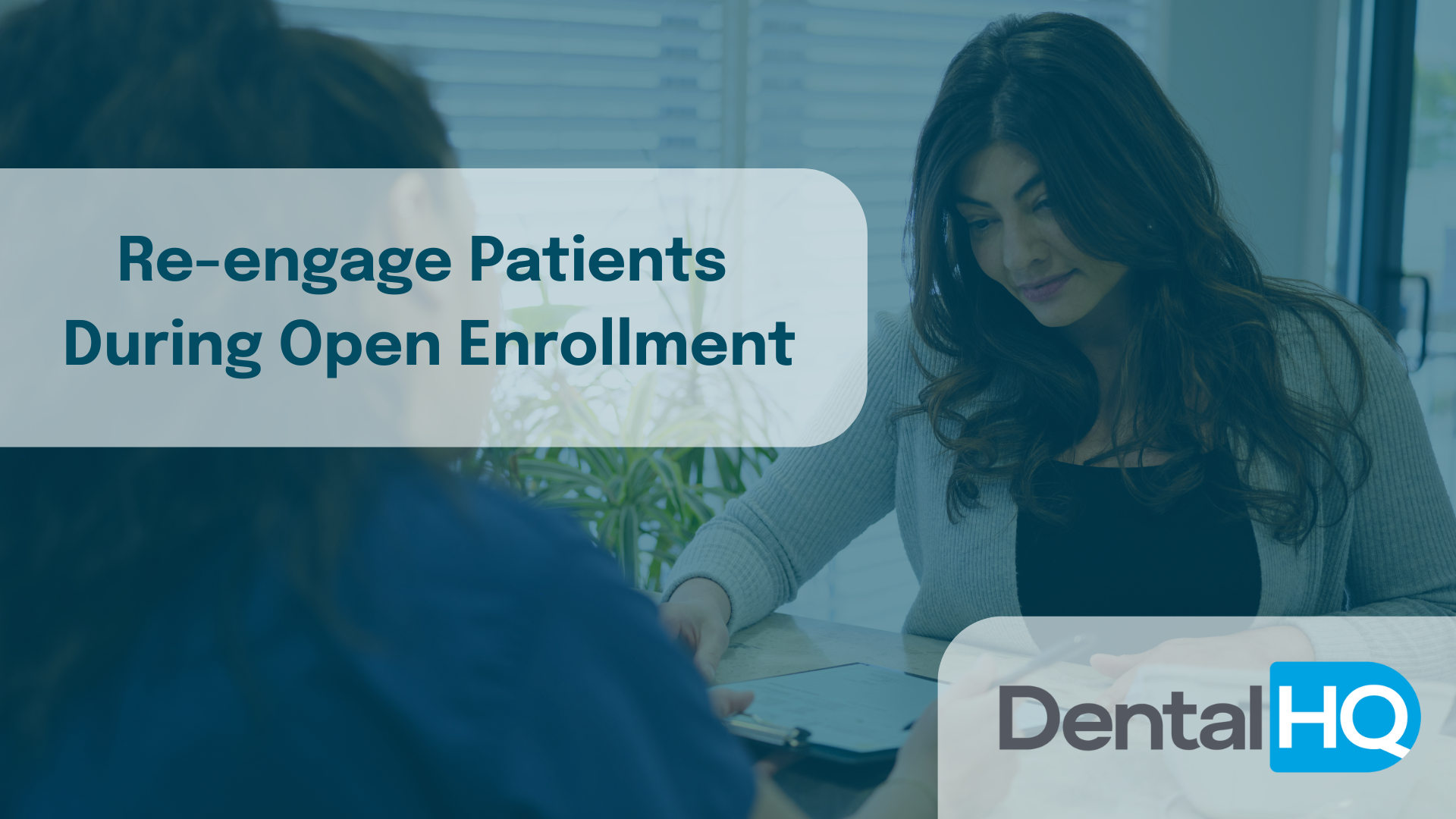 Re-engage patients during Open Enrollment