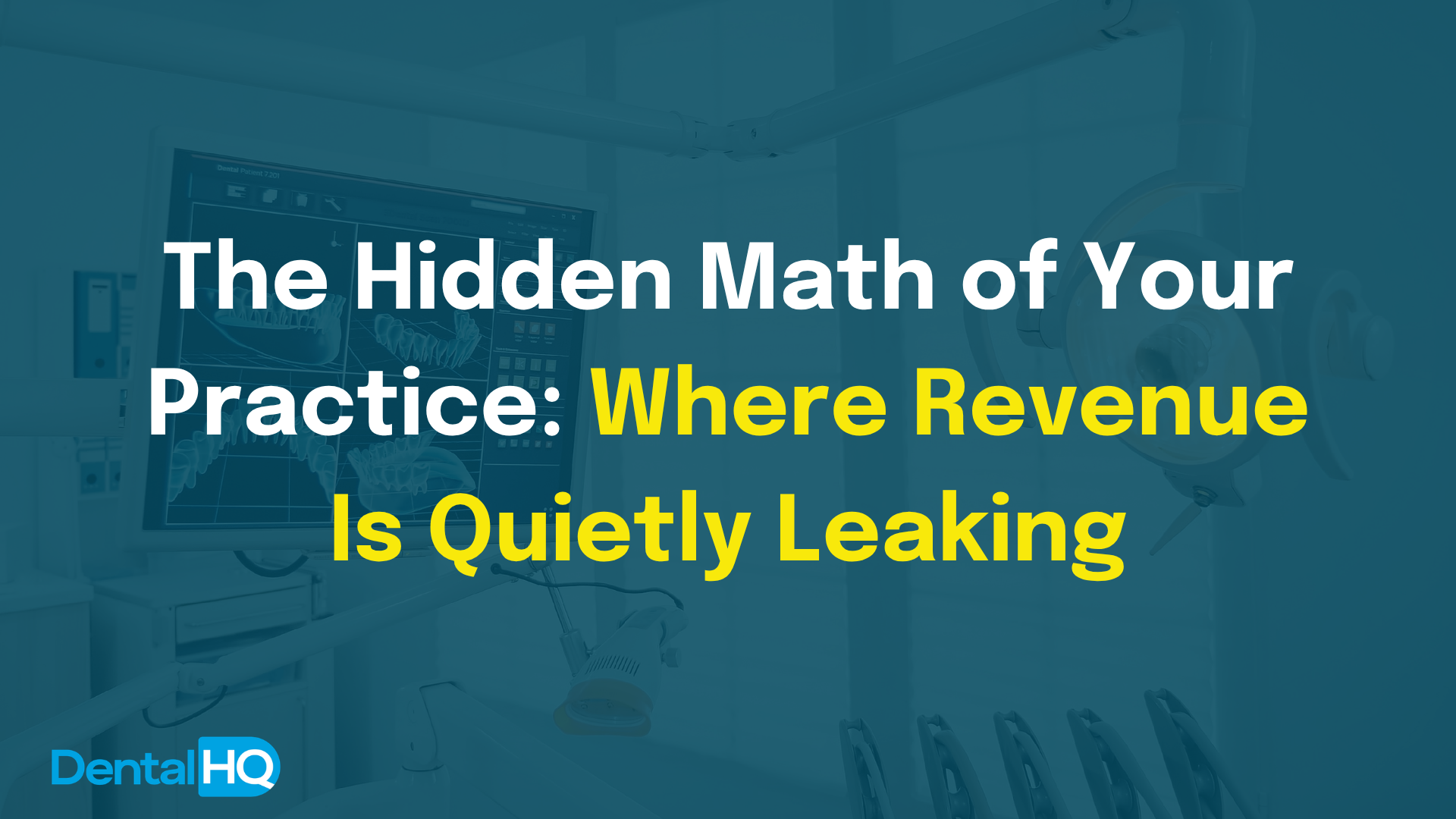The Hidden Math of Your Practice: Where Revenue Is Quietly Leaking